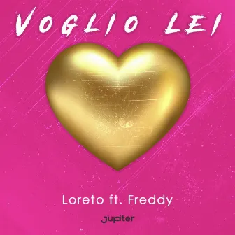 Voglio lei by Loreto