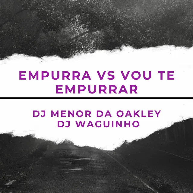 Empurra Vs Vou Te Empurrar