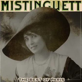 The Best of Paris by Mistinguett