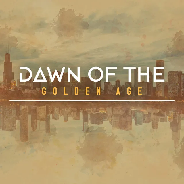 Dawn of the Golden Age