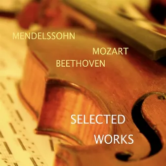 Mendelssohn - Mozart - Beethoven: Selected Works by Bulgarian National Symphony Orchestra