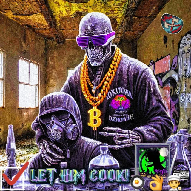 LET HIM COOK!