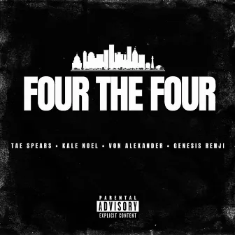 Four The Four by Tae Spears