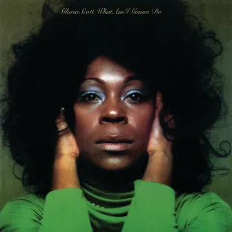 What Am I Gonna Do (Expanded Edition) by Gloria Scott