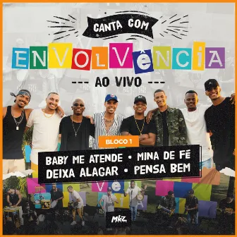 Canta Com Envolvência, Bloco 1 (Ao Vivo) by Grupo Envolvência