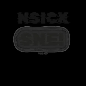 SNE! THE EP by Nsick