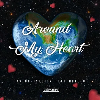 Around My Heart by Note U