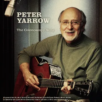 The Colonoscopy Song by Peter Yarrow