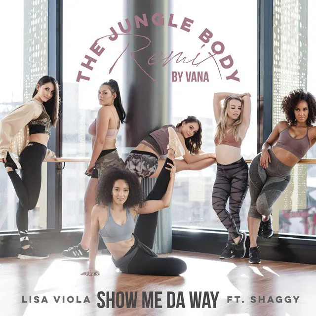 Show Me da Way (The Jungle Body Remix) [feat. Lisa Viola & Shaggy]