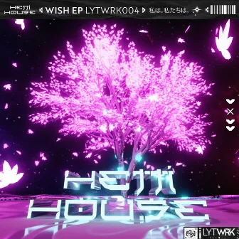 Wish by Hetti House