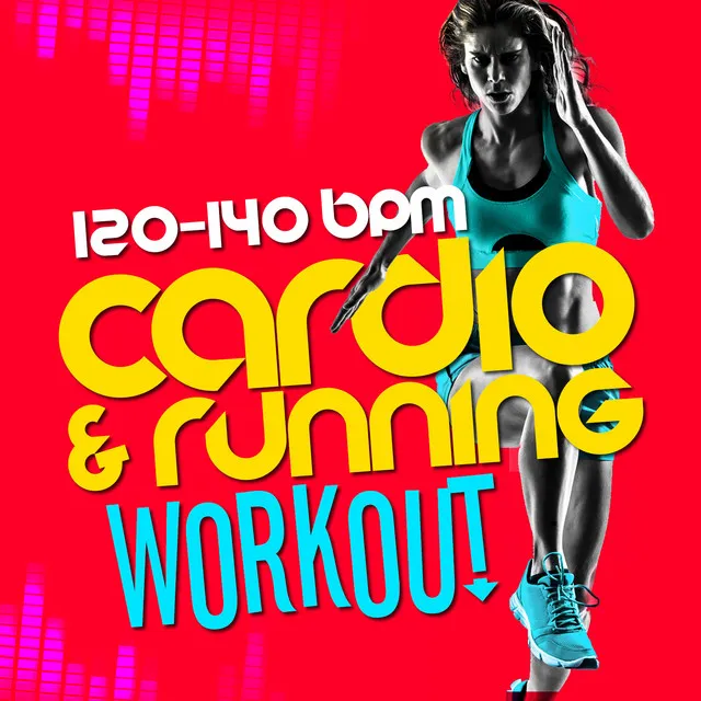 Cardio & Running Workout (120-140 BPM)