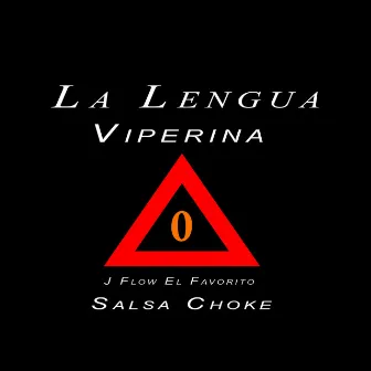 La Lengua Viperina by J Flow El Favorito