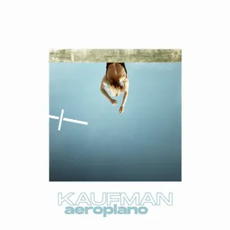 Aeroplano by Kaufman