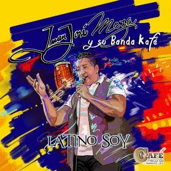 Latino Soy by Juan Jose Meza