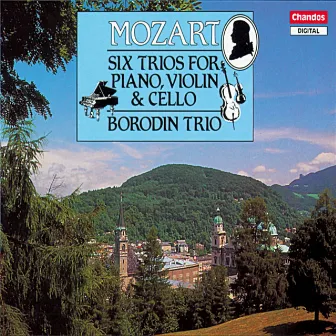 Mozart: Piano Trios by Borodin Trio