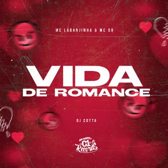 Vida de Romance by DJ COTTA