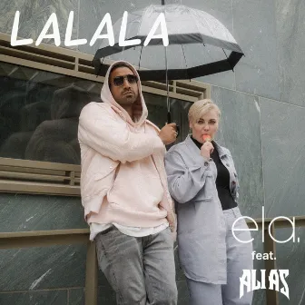 LALALA (feat. Ali As) by ela.