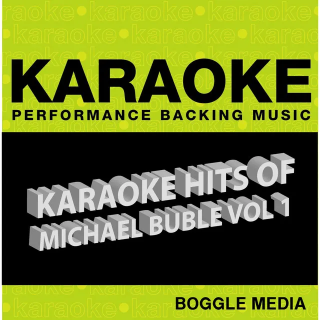 Home (Karaoke Version) [Originally Performed By Michael Buble]