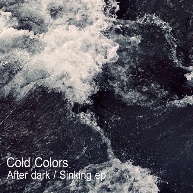 After Dark / Sinking