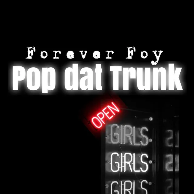 Pop Dat Trunk (Radio Edit)