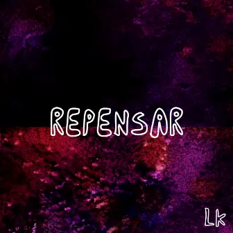 Repensar by ÉoLK