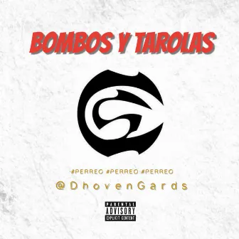 Bombos y Tarolas by Dhoven Gards