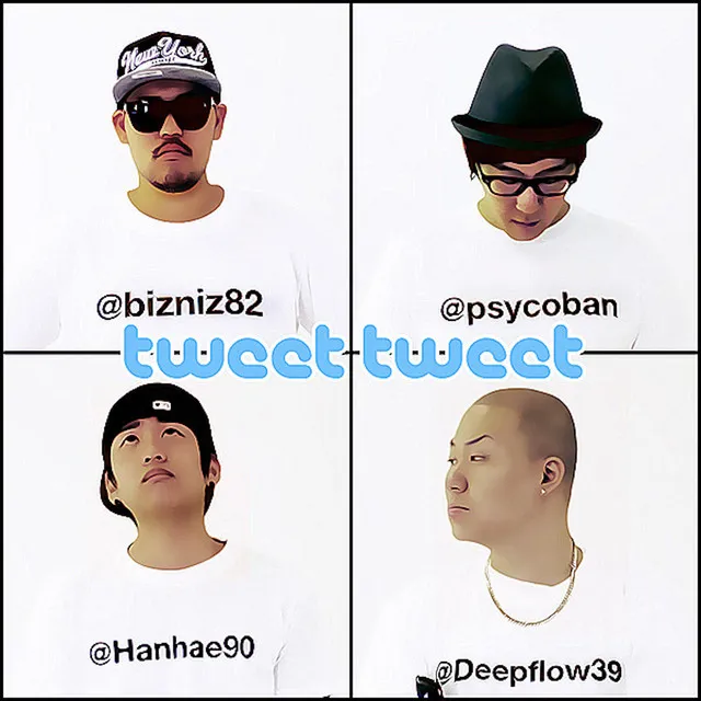 Tweet Tweet (feat. DEEPFLOW, Psycoban, Hanhae)