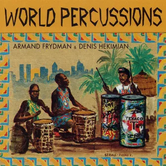 World Percussions by Armand Frydman