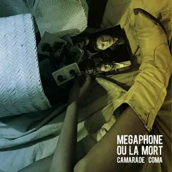 Camarade Coma by Megaphone Ou La Mort