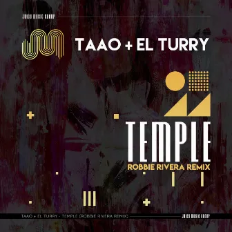 Temple (Robbie Rivera Remix) by Taao