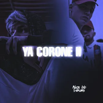 Ya Corone II (Remix) by Alen BB