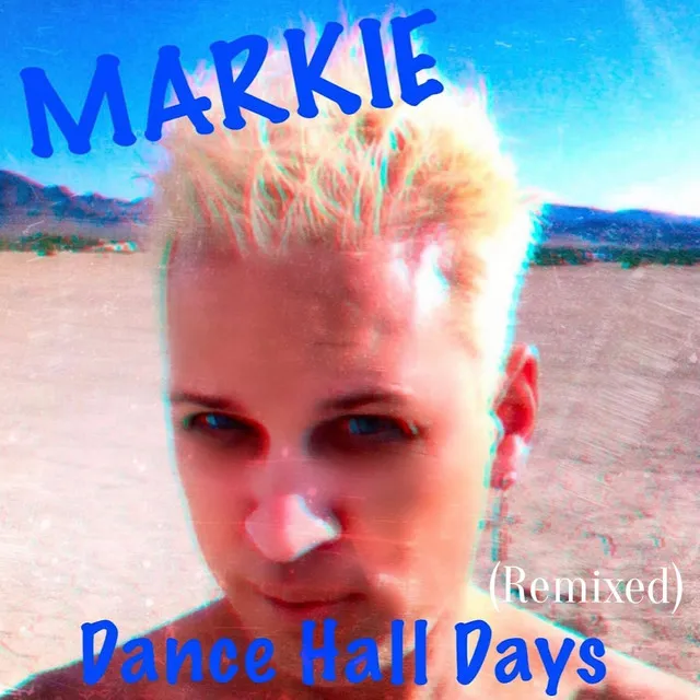 Dance Hall Days (Remixed)