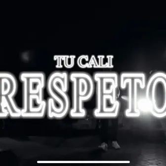 Respeto by TuCali