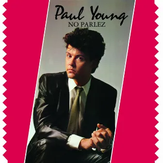 No Parlez by Paul Young