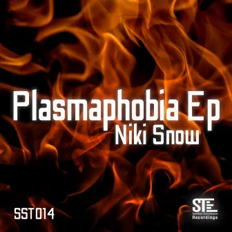 Plasmaphobia EP by Niki Snow