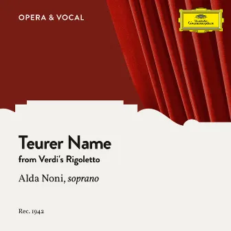 Verdi: Teurer Name by Orchester Des Deutschen Opernhauses Berlin