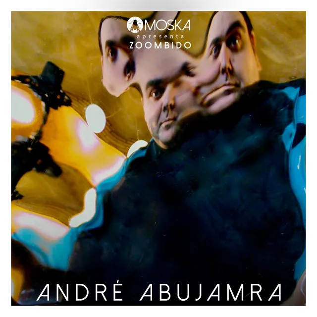 Moska Apresenta Zoombido: André Abujamra