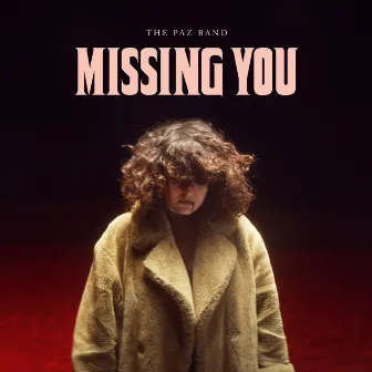 Missing You by Gal De Paz