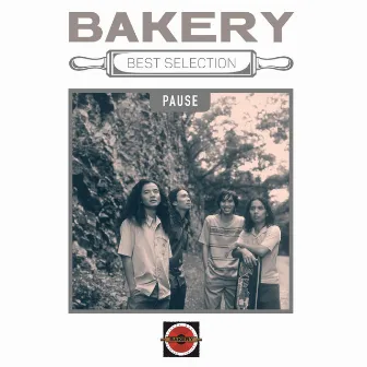 Bakery Best Selection Pause by Pause