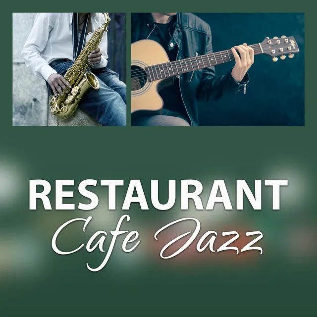 Restaurant Cafe Jazz – Jazz for Relaxation, Piano Bar, Dinner with Family, Easy Listening