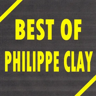 Best Of Philippe Clay by Philippe Clay