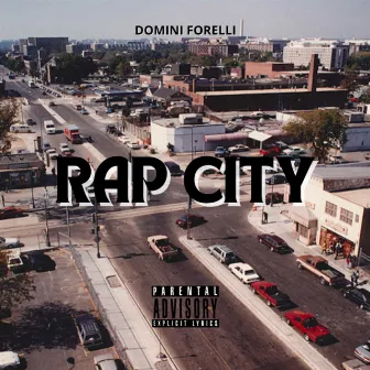 Rap City by Domini Forelli