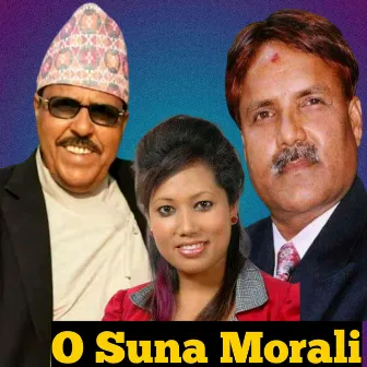 O Suna Morali by Radhika Hamal