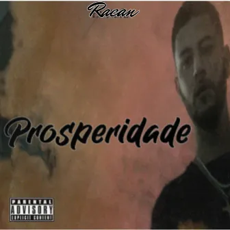 Prosperidade by El Rafa