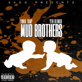 Mud Brothers by YTN Blingg