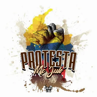 Protesta by Mc Julo