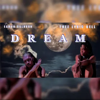 Dream by Lyric Bell