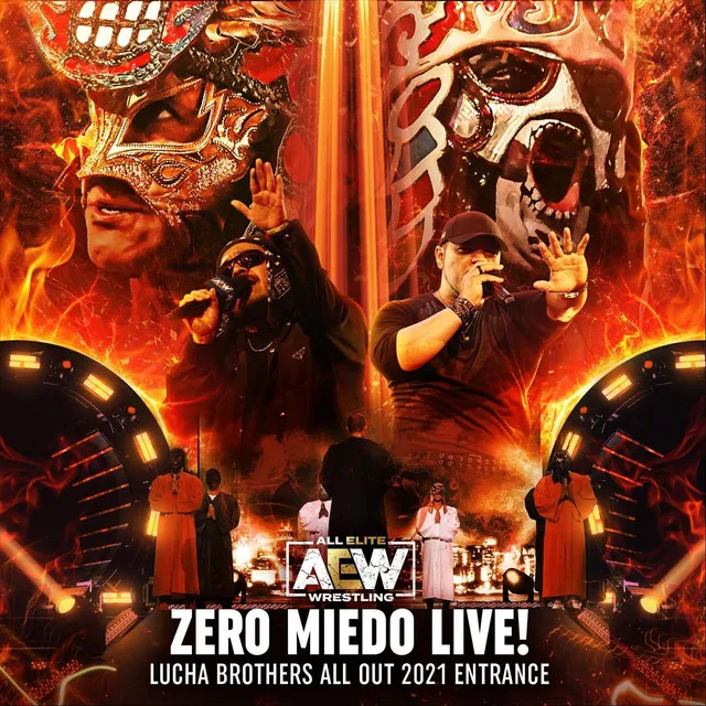 Zero Miedo Live (Lucha Brothers All out 2021 Entrance) - En Vivo