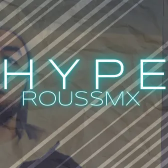 Hype by Roussmx