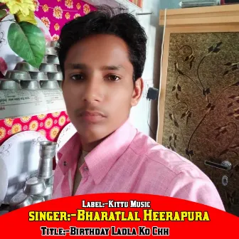 Birthday Ladla Ko Chh by Bharatlal Heerapura